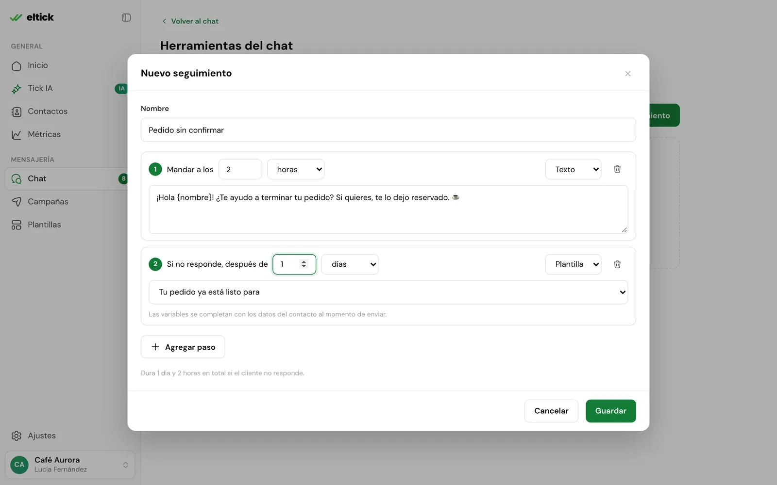 Diálogo Nuevo seguimiento con un paso de texto a las 2 horas y un paso de plantilla al día siguiente